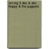 Ort:stg 3 Dec & Dev Floppy & The Puppets