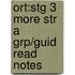Ort:stg 3 More Str A Grp/guid Read Notes