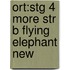 Ort:stg 4 More Str B Flying Elephant New