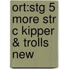 Ort:stg 5 More Str C Kipper & Trolls New door Roderick Hunt