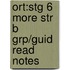 Ort:stg 6 More Str B Grp/guid Read Notes