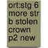 Ort:stg 6 More Str B Stolen Crown P2 New
