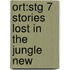 Ort:stg 7 Stories Lost In The Jungle New