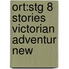 Ort:stg 8 Stories Victorian Adventur New door Roderick Hunt