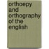 Orthoepy And Orthography Of The English