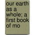 Our Earth As A Whole; A First Book Of Mo