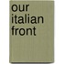 Our Italian Front