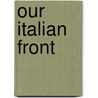 Our Italian Front by Nicholas Allan