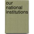 Our National Institutions