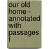Our Old Home - Annotated With Passages F