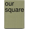 Our Square door Eastlake