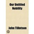 Our Untitled Nobility