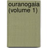 Ouranogaia (Volume 1) door Kenelm Henry Digby