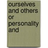 Ourselves And Others Or Personality And door Trumbull