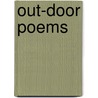 Out-Door Poems door Benjamin Franklin Leggett