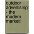 Outdoor Advertising - The Modern Marketi