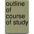 Outline Of Course Of Study