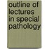 Outline Of Lectures In Special Pathology