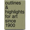 Outlines & Highlights For Art Since 1900 by Cram101 Textbook Reviews