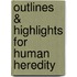 Outlines & Highlights For Human Heredity
