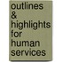 Outlines & Highlights For Human Services