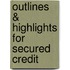 Outlines & Highlights For Secured Credit