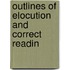 Outlines Of Elocution And Correct Readin