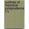 Outlines Of Historical Jurisprudence (1) door Sir Paul Vinogradoff