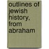 Outlines Of Jewish History, From Abraham