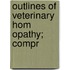 Outlines Of Veterinary Hom Opathy; Compr