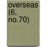 Overseas (6, No.70) by Overseas Club
