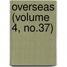 Overseas (Volume 4, No.37) door Overseas Club