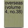 Overseas (Volume 4, No.38) door Overseas Club