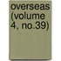 Overseas (Volume 4, No.39)