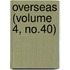 Overseas (Volume 4, No.40)