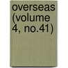 Overseas (Volume 4, No.41) door Overseas Club