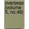 Overseas (Volume 5, No.48) door Overseas Club
