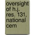 Oversight Of H.J. Res. 131, National Cem