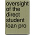 Oversight Of The Direct Student Loan Pro