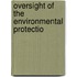 Oversight Of The Environmental Protectio