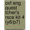 Oxf Eng Quest Tcher's Rsce Kit 4 (y6/p7) by Kate Ruttle