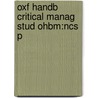 Oxf Handb Critical Manag Stud Ohbm:ncs P by Mats Alvesson