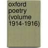 Oxford Poetry (Volume 1914-1916) door Aldous Huxley