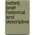 Oxford, Brief Historical And Descriptive