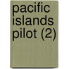 Pacific Islands Pilot (2) door United States. Office