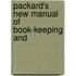 Packard's New Manual Of Book-Keeping And