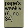 Page's Weekly (6, No. 34) door Onbekend