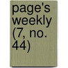 Page's Weekly (7, No. 44) door Onbekend