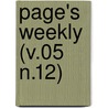 Page's Weekly (V.05 N.12) by Unknown