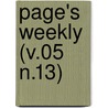 Page's Weekly (V.05 N.13) by Unknown